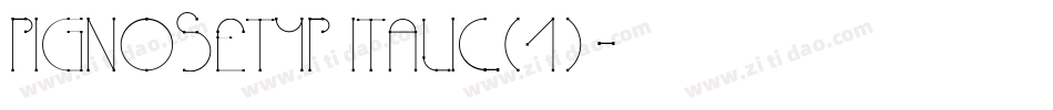 PigNoseTyp Italic(1)字体转换